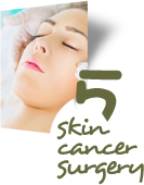 5 Skin Cancer Surgery